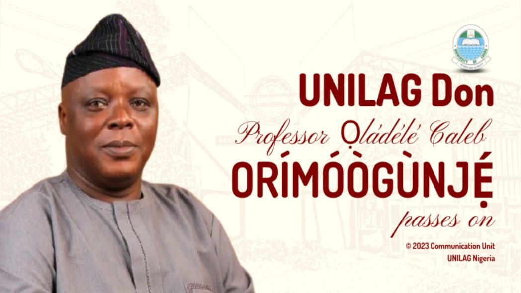 UNILAG ICE director Prof Oladele Orimoogunje dies at LUTH QED.NG